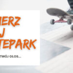 Wybierz swój skatepark