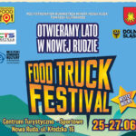 Festival FoodTrucków „Otwieramy Lato” w Nowej Rudzie