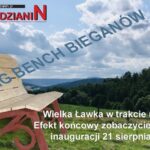 Zaproszenie na inaugurację pierwszej Wielkiej Ławki w Polsce Big Bench Bieganów / Dolny Śląsk